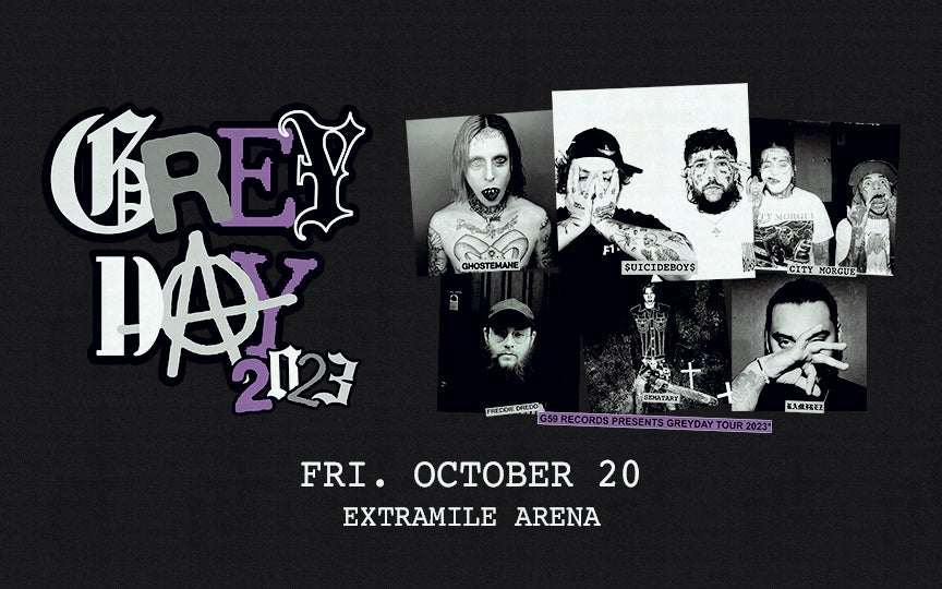 Grey Day 2023: $uicideboy$, Ghostemane, City Morgue, Freddy Dredd, Sematary, Rambrez, Friday, October 20 ExtraMile Arena. G59 Records Presents Grey Day Tour 2023