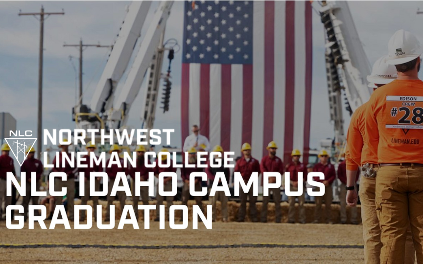 Northwest Lineman College Idaho Campus Graduation event. A large American flag hangs in the background between utility trucks. Graduates in safety gear and hard hats stand in rows, with an individual in orange lineman uniform in the foreground. Text reads: ‘NLC Idaho Campus Graduation’ alongside Northwest Lineman College logo.