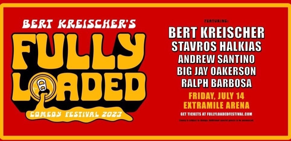 Bert Kreischer: Fully Loaded Comedy Festival